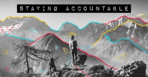 How do I stay accountable to my goals?
